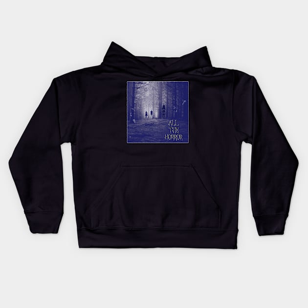 The Forest Kids Hoodie by All The Horror